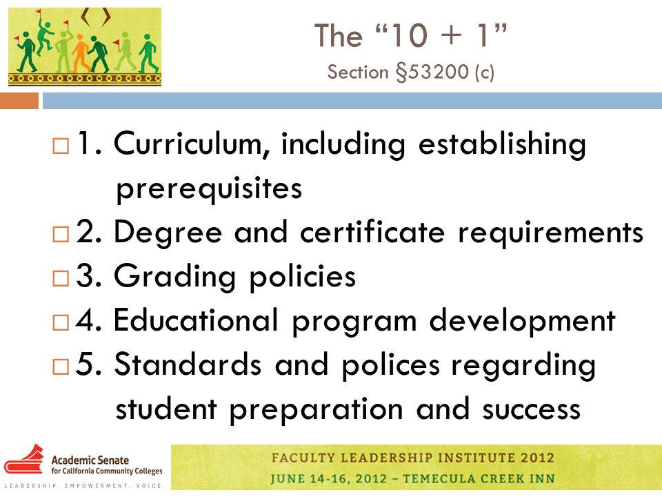 The Section § (c)  1. Curriculum, including establishing prerequisites  2.
