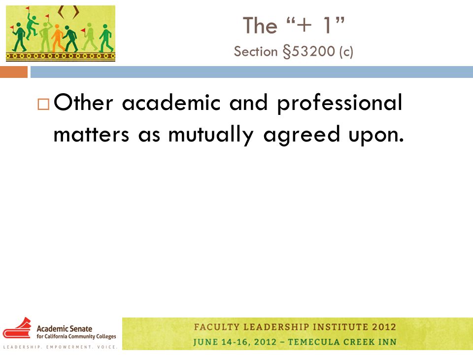 The + 1 Section § (c)  Other academic and professional matters as mutually agreed upon.