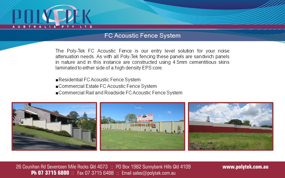 FC Acoustic Fence System The Poly-Tek FC Acoustic Fence is our entry level solution for your noise attenuation needs.