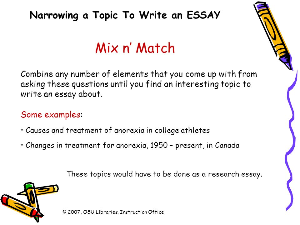 topic to write about essay Whatever topic you land on, the essentials of a standout college essay still stand: 1) show the admissions committee who you are beyond grades and test scores and 2) dig into your topic by asking yourself how and why. topic to write about essay Whatever topic you land on, the essentials of a standout college essay still stand: 1) show the admissions committee who you are beyond grades and test scores and 2) dig into your topic by asking yourself how and why.