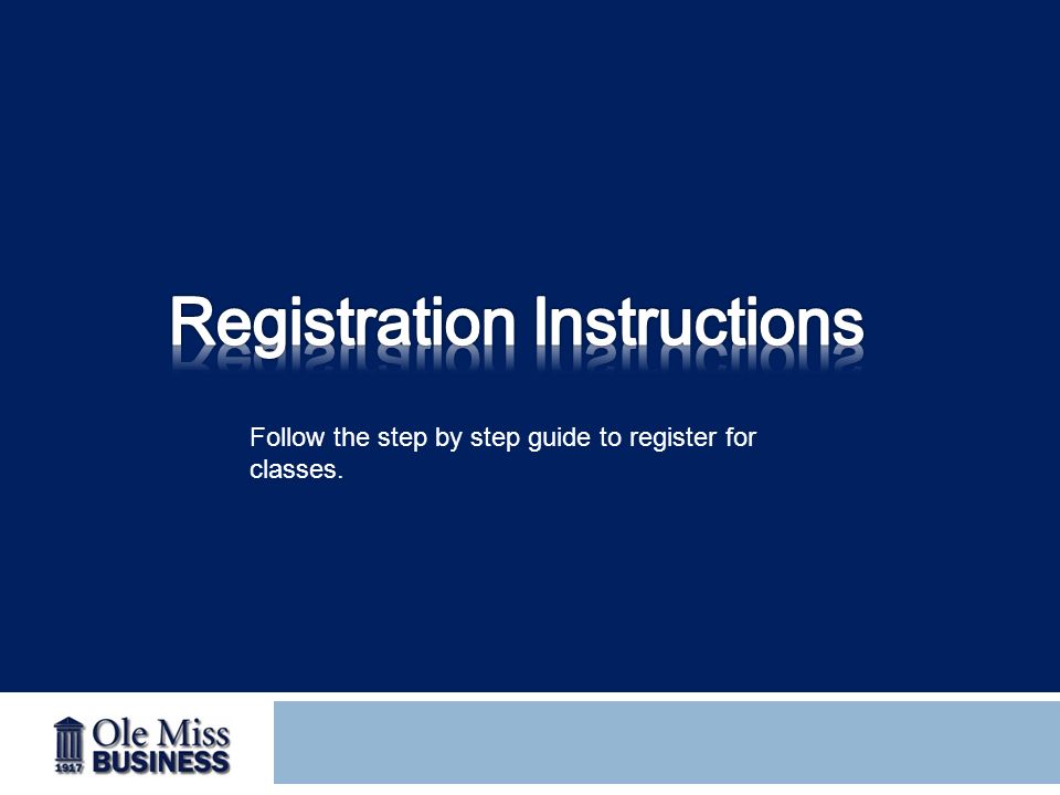 Follow the step by step guide to register for classes.