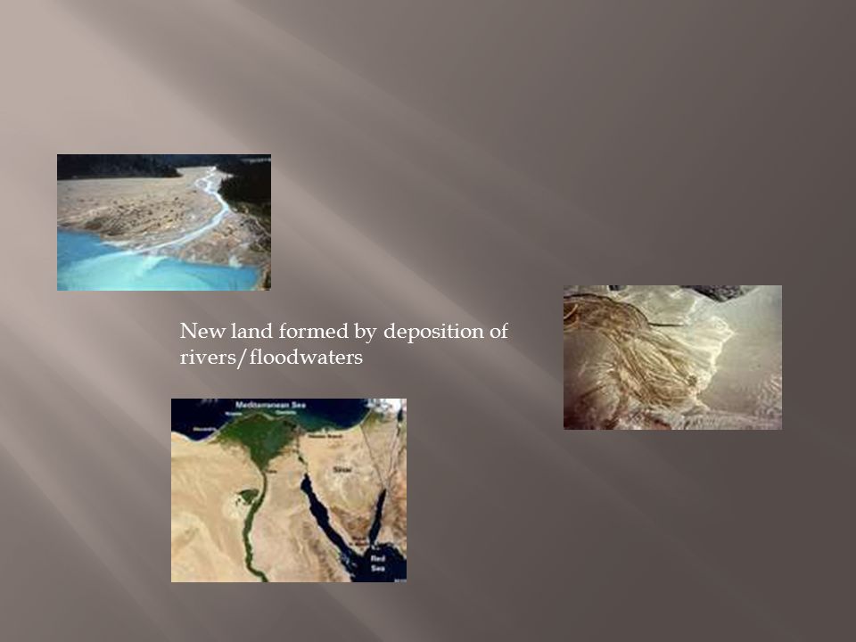 New land formed by deposition of rivers/floodwaters