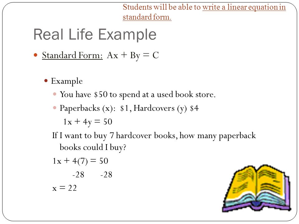 Students Will Be Able To Write A Linear Equation In Standard Form Students Will Be Able To Write A Linear Equation In Standard Form