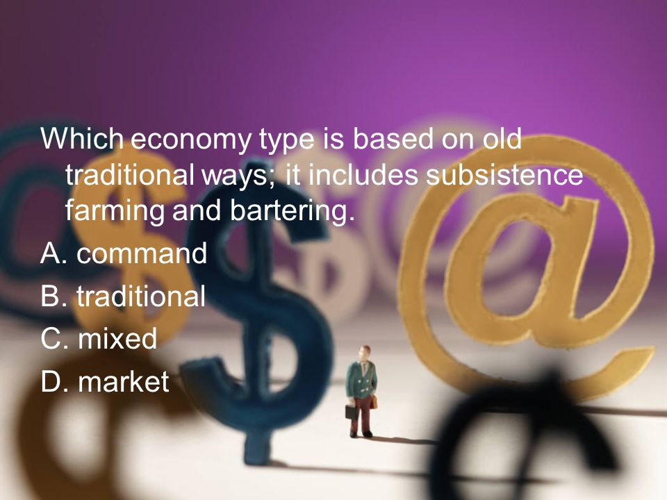 Which economy type is a combination of pure command and pure market.