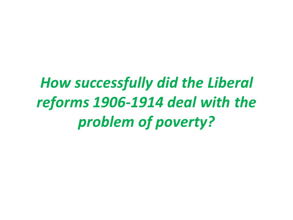 an analysis of the essay of liberal government of 1906 to 1914 an analysis of the essay of liberal government of 1906 to 1914