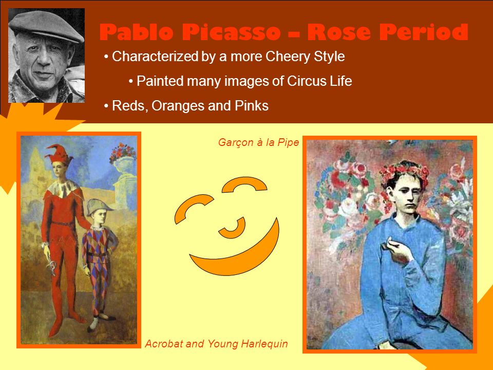 Garçon à la Pipe Pablo Picasso – Rose Period Characterized by a more Cheery Style Painted many images of Circus Life Reds, Oranges and Pinks Acrobat and Young Harlequin