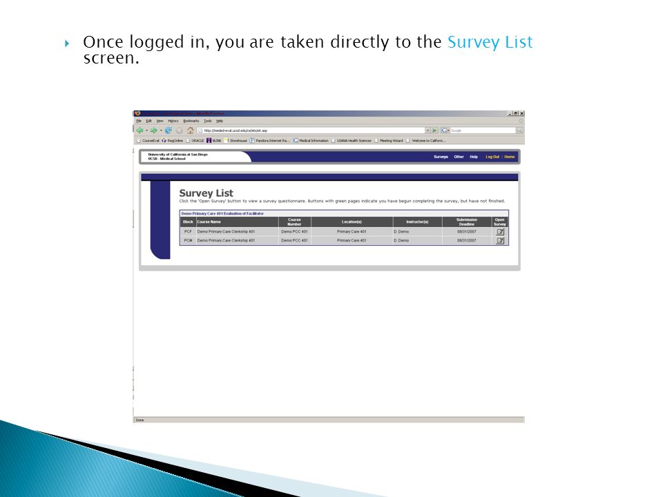  Once logged in, you are taken directly to the Survey List screen.