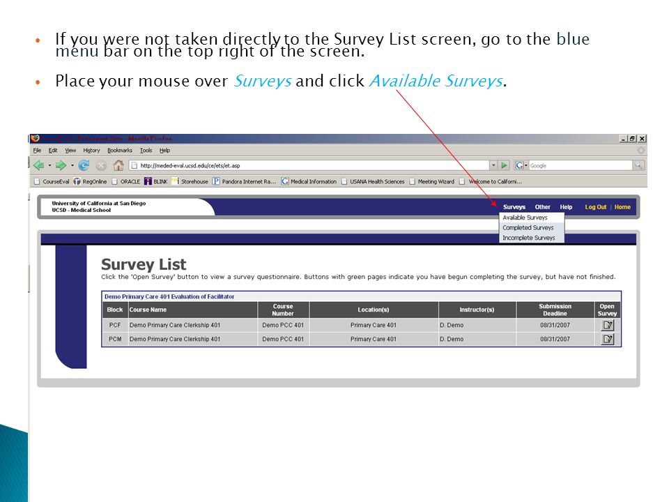 If you were not taken directly to the Survey List screen, go to the blue menu bar on the top right of the screen.
