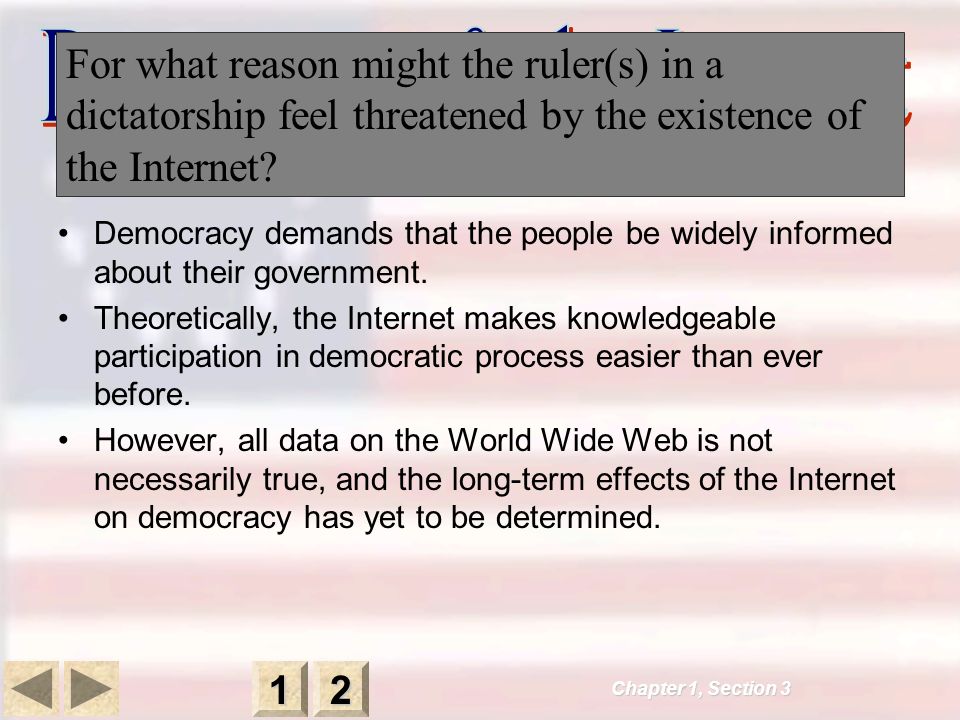 Chapter 1, Section Democracy demands that the people be widely informed about their government.