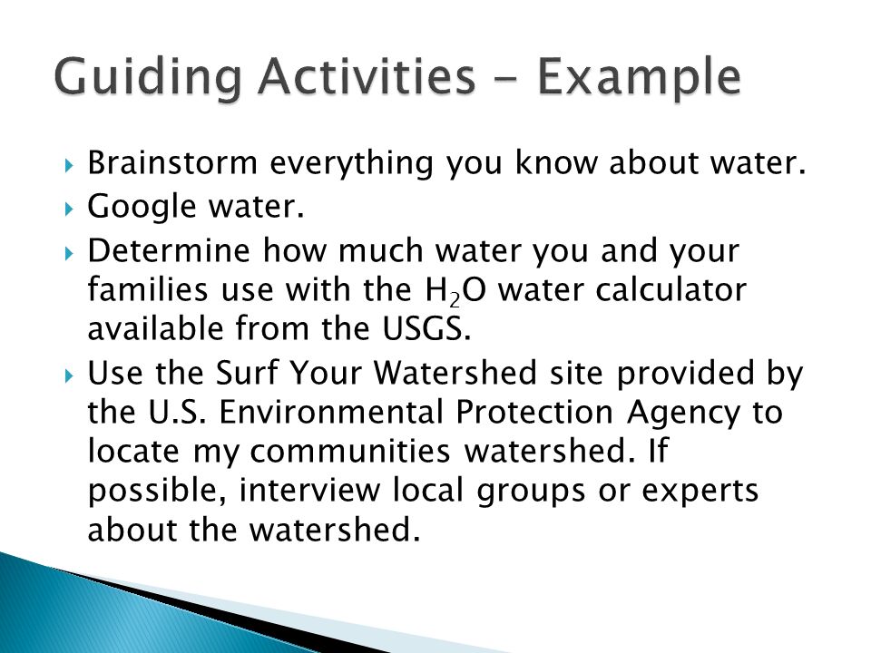  Brainstorm everything you know about water.  Google water.