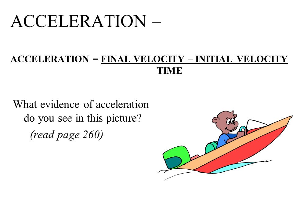 Chapter 8 Motion And Forces 1 Speed 65 Mi Hr Ppt 10 8 2 Acceleration And Force