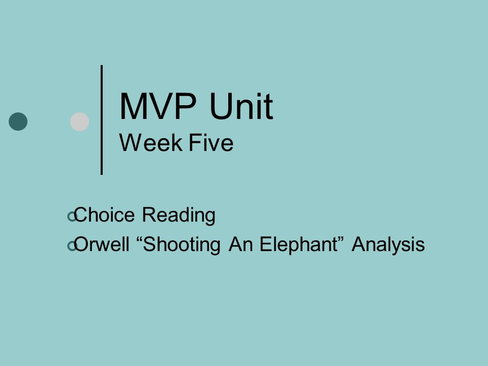 orwell shooting an elephant analysis paper essay orwell shooting an elephant analysis paper essay