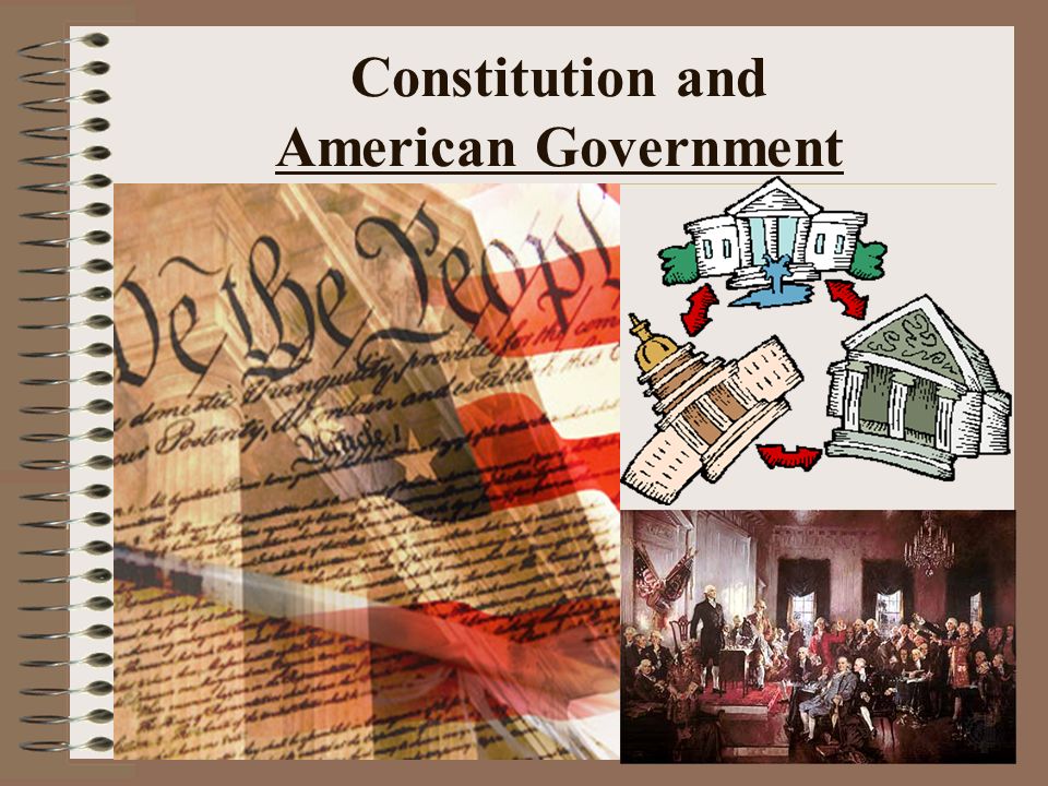 Constitution and American Government