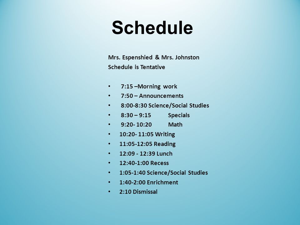 Schedule Mrs. Espenshied & Mrs.