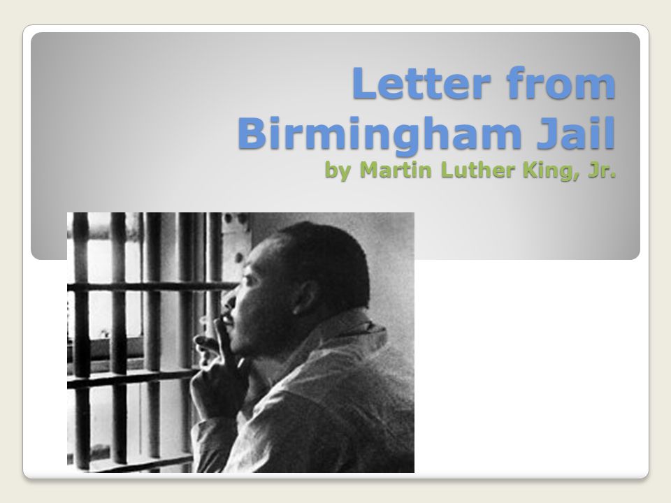 Letter from Birmingham Jail by Martin Luther King, Jr.