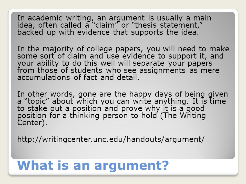 What is an argument.
