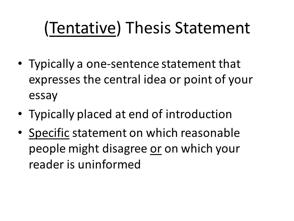 What Is A Tentative Thesis Statement