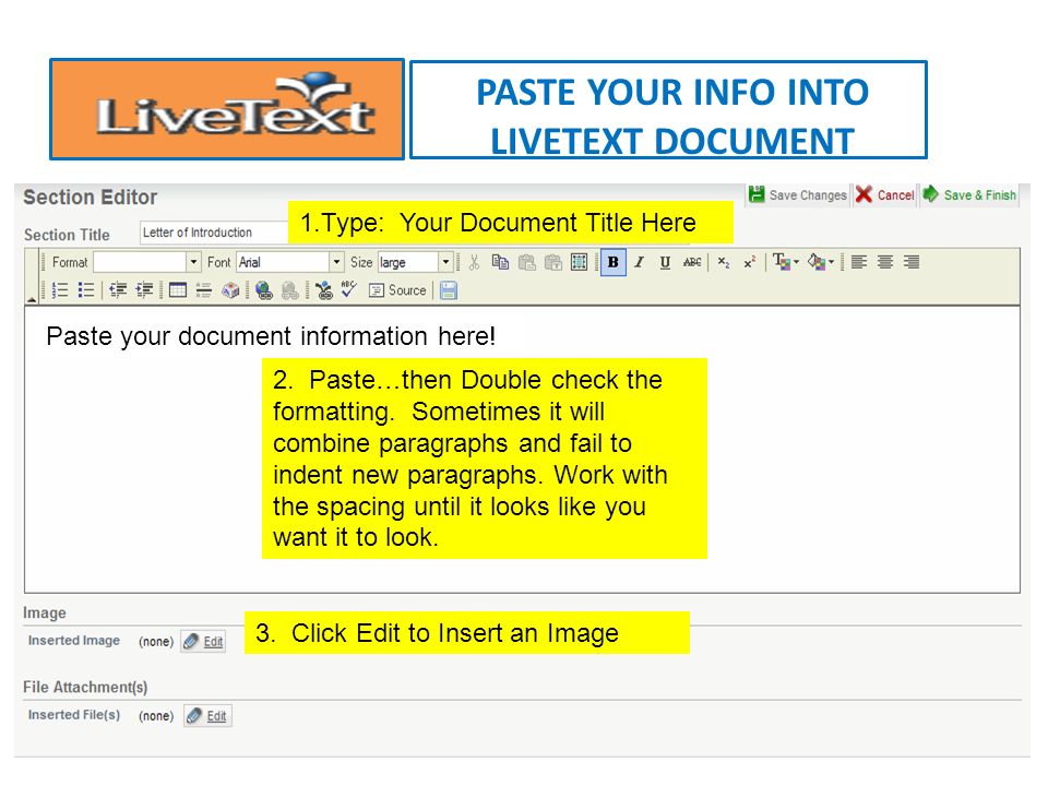 EDITING YOUR NEW LIVETEXT DOCUMENT 1. Choose Projects Folder CLICK ON Edit Edit Your File Name Here