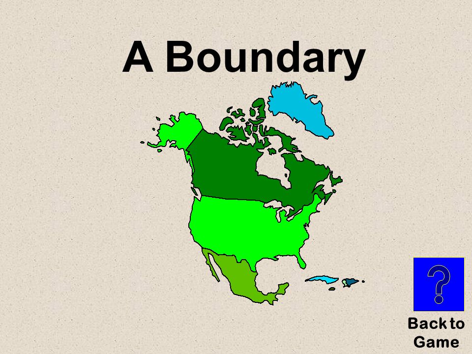 This is an imaginary line that separates countries and states. What is… Map Vocabulary for $300
