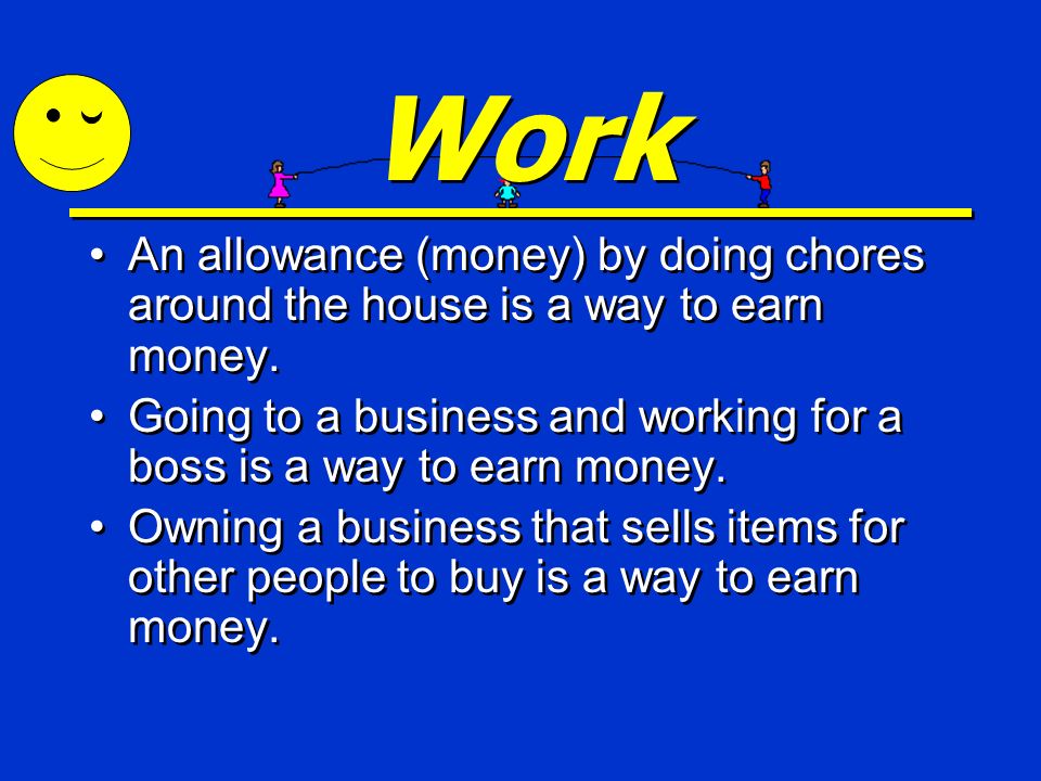 Blueprint Skills Grade 2 Explain how work provides income to purchase goods and services.