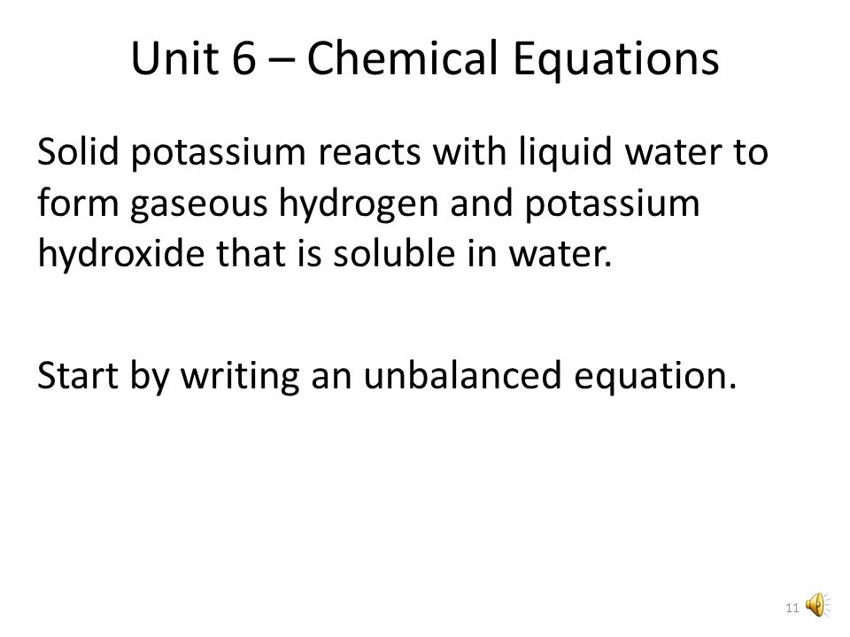 Unit 6 Chemical Reactions And Equations Evidence Of A 11 Unit 6 Chemical Equations Combustion Of Ethanol C 2 H 5 Oh L O G Co Reactantsproducts 2c1c 6h2h 3o 2c 6h 7o