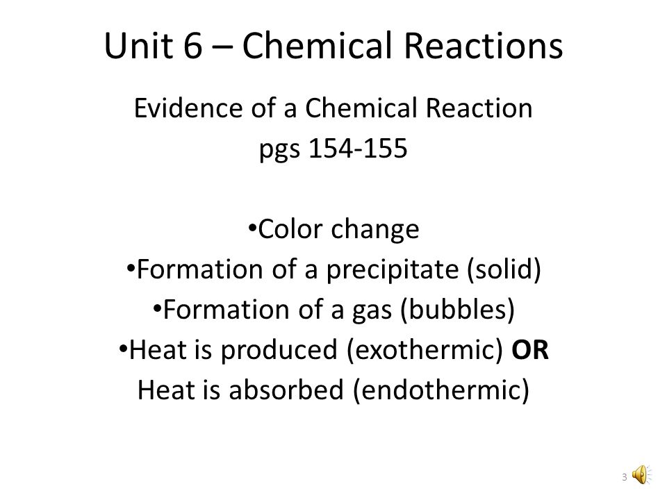 Unit 6 – Chemical Reactions and Equations Upon completion of this unit, you should be able to do the following: 1.