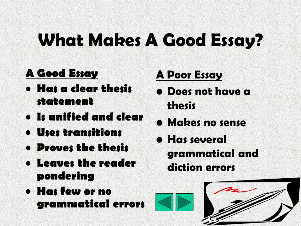 What Makes A Good Essay.