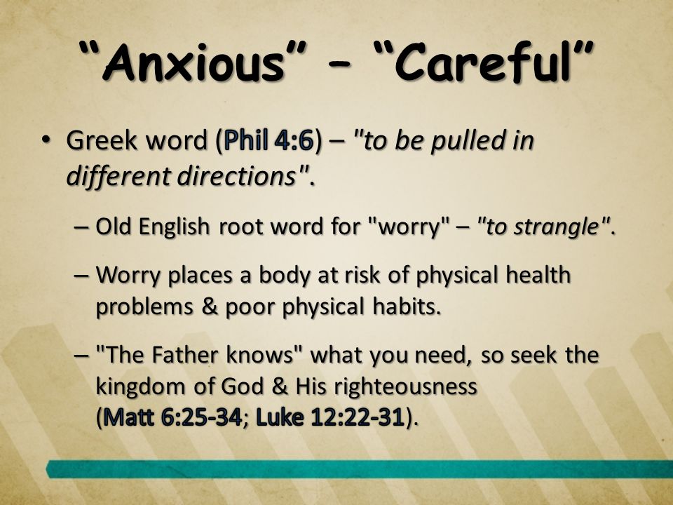 Anxious – Careful