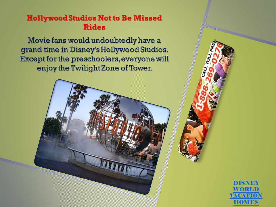 Hollywood Studios Not to Be Missed Rides Movie fans would undoubtedly have a grand time in Disney s Hollywood Studios.