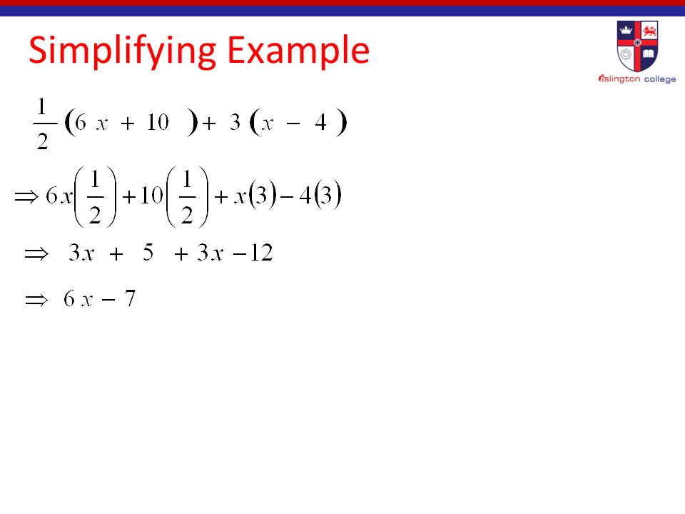 Both Skills This example requires both the Distributive Property and combining like terms.
