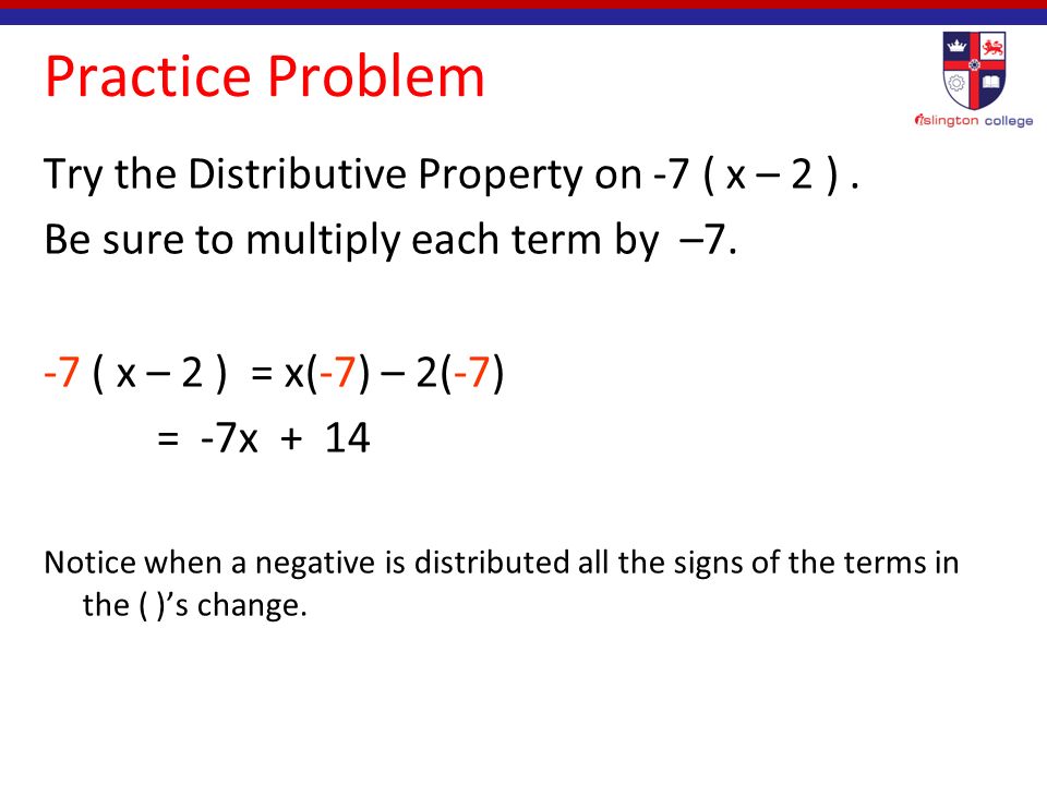 Examples Example 1: 6(x + 2) Distribute the 6.