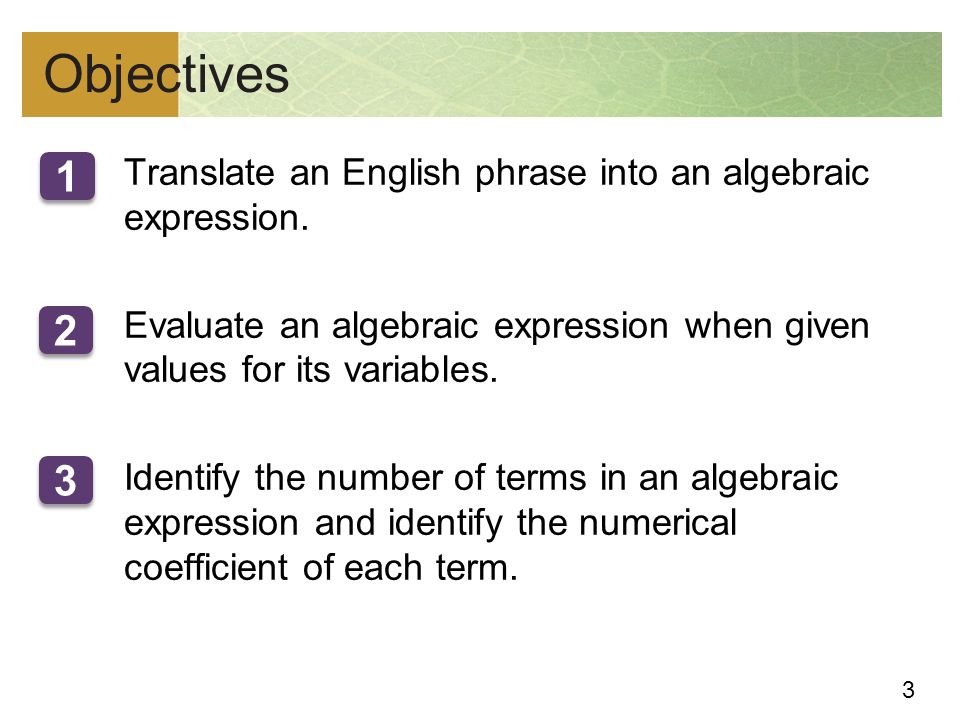 3 1.Translate an English phrase into an algebraic expression.