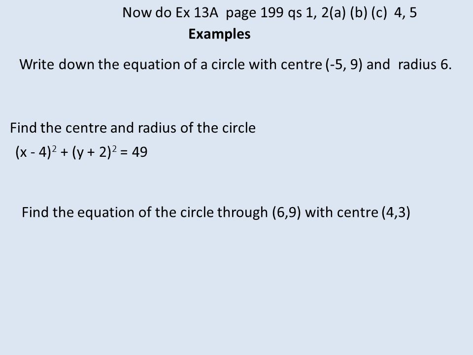 Circles Introduction Circle Equation Properties Practice Qs Examples Write Down The Equation Of A Circle With Centre 5 9