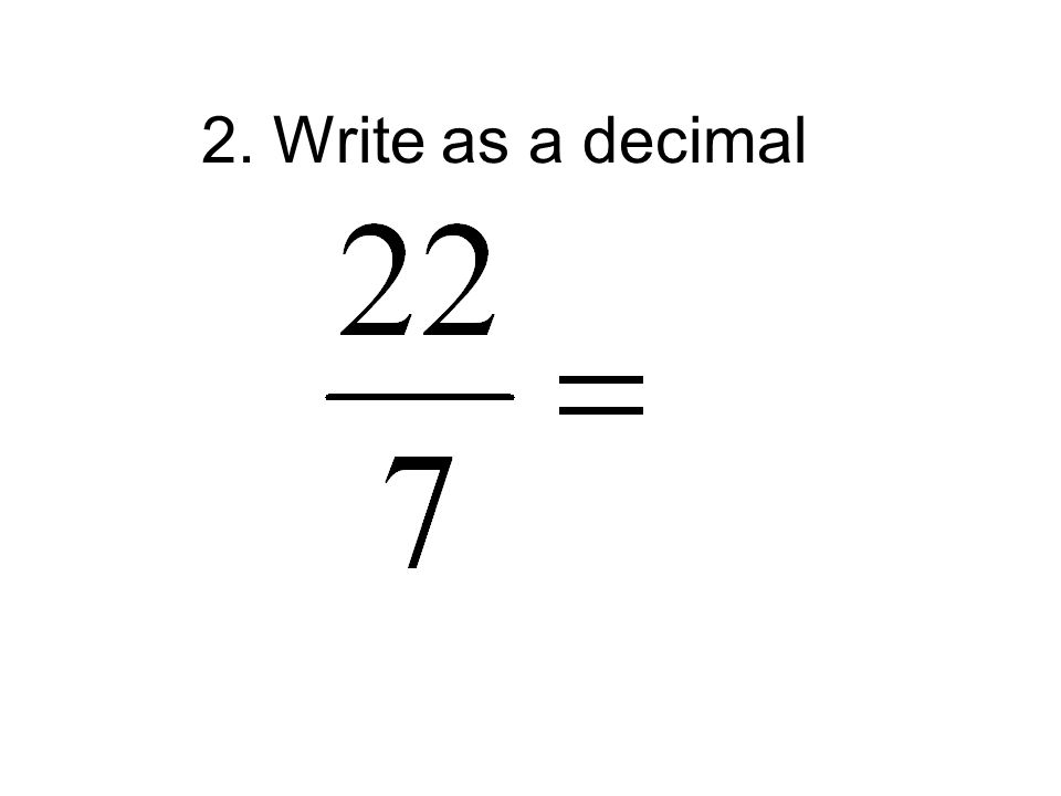 2. Write as a decimal