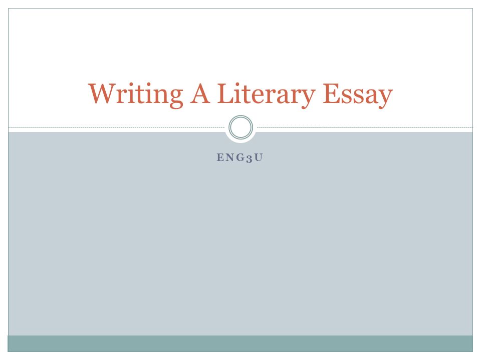 1 eng3u writing a literary essay