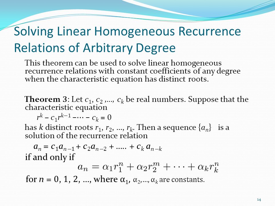 Chapter 8 With Question Answer Animations 1 Summary 14 Solving Linear Geneous Recurrence Relations Of Arbitrary Degree This Theorem Can Be To Solve With