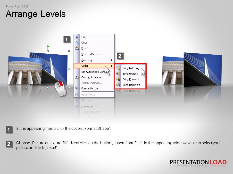 Arrange Levels PowerPoint In the appearing menu click the option „Format Shape .