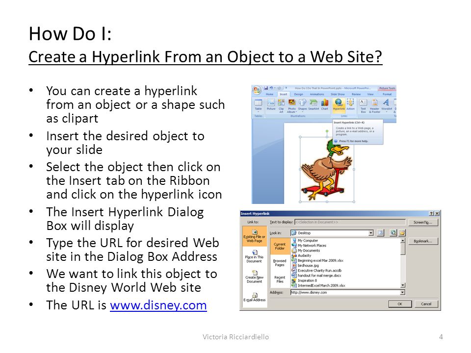 How Do I: Create a Hyperlink From an Object to a Web Site.