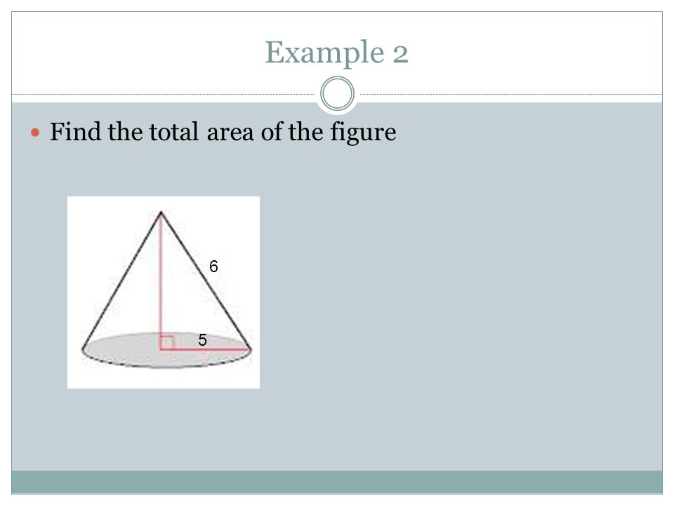 Example 2 Find the total area of the figure 5 6
