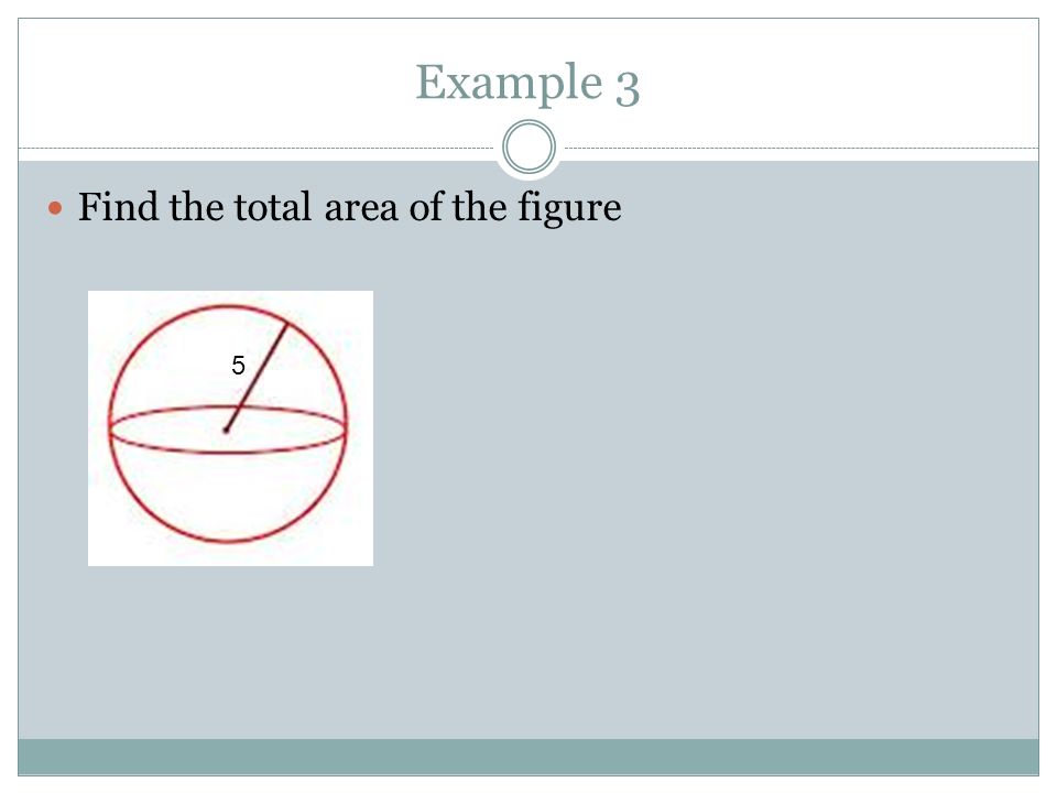 Example 3 Find the total area of the figure 5