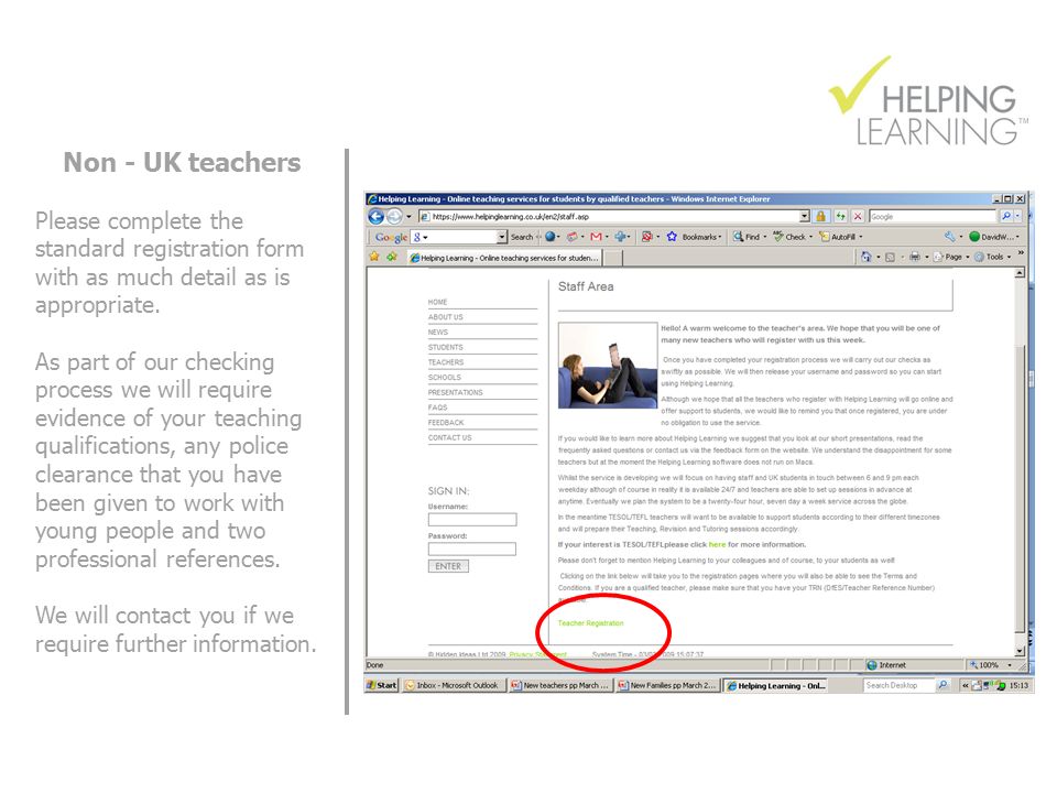 Non - UK teachers Please complete the standard registration form with as much detail as is appropriate.