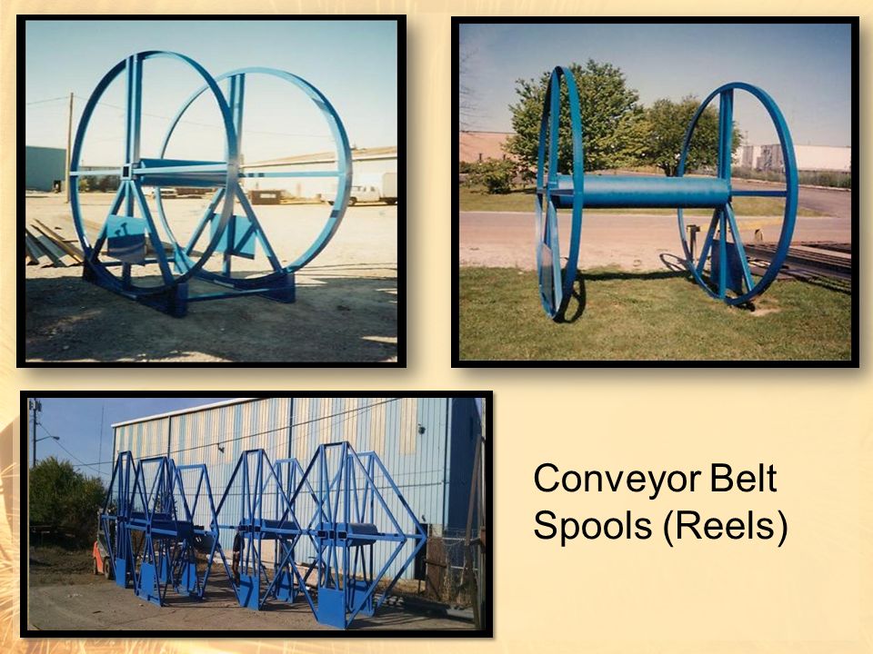 Conveyor Belt Spools (Reels)