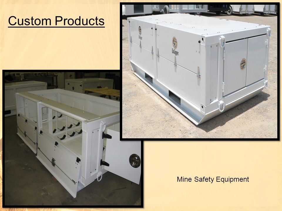 Custom Products Mine Safety Equipment