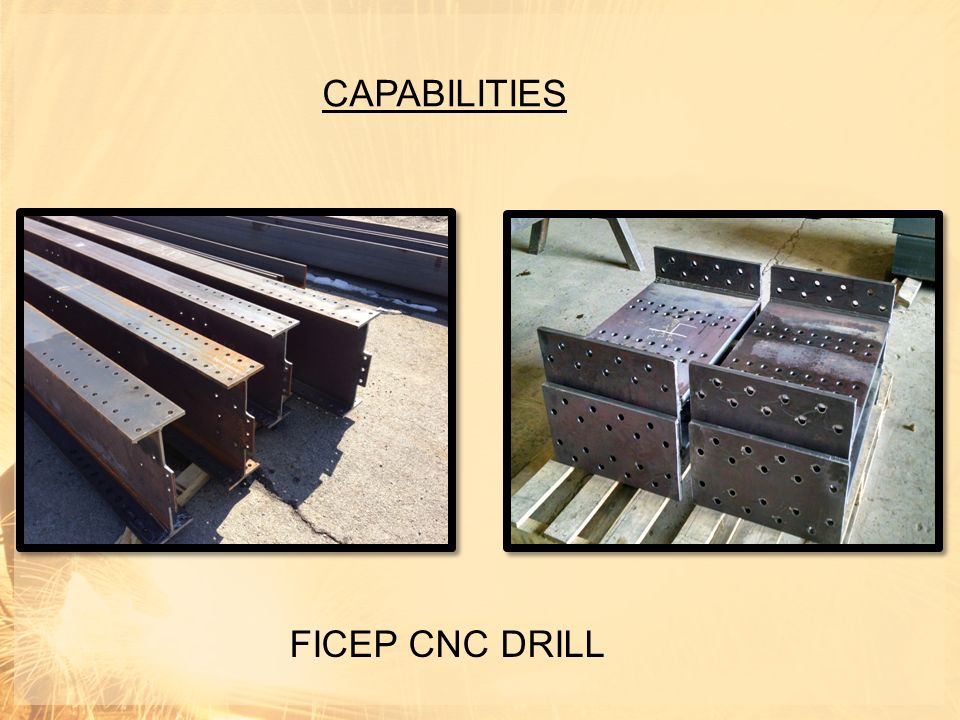 CAPABILITIES FICEP CNC DRILL