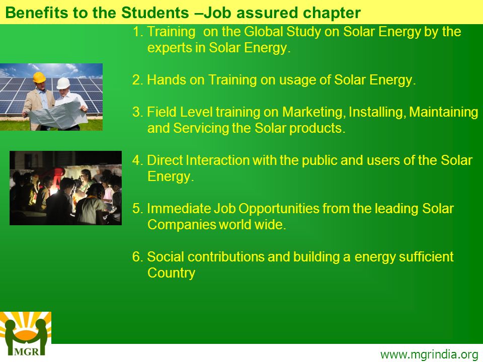1. Training on the Global Study on Solar Energy by the experts in Solar Energy.
