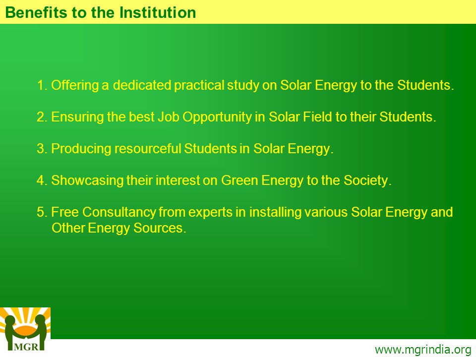 1. Offering a dedicated practical study on Solar Energy to the Students.