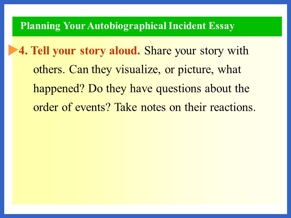 Autobiographical incident essay examples