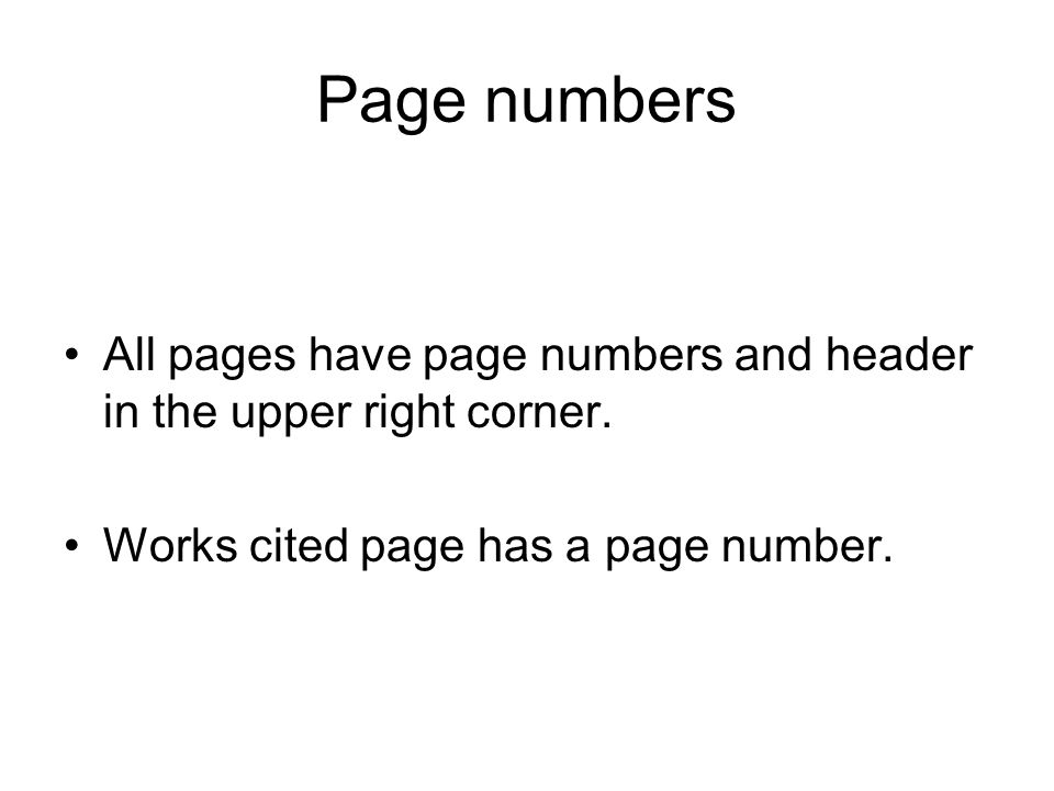 Page numbers All pages have page numbers and header in the upper right corner.