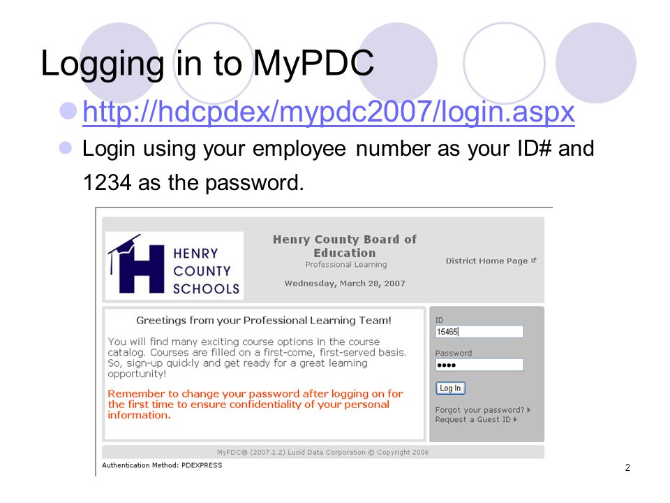 2 Logging in to MyPDC   Login using your employee number as your ID# and 1234 as the password.