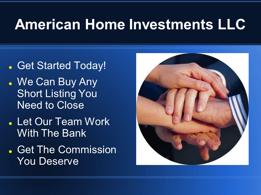 American Home Investments LLC Get Started Today.